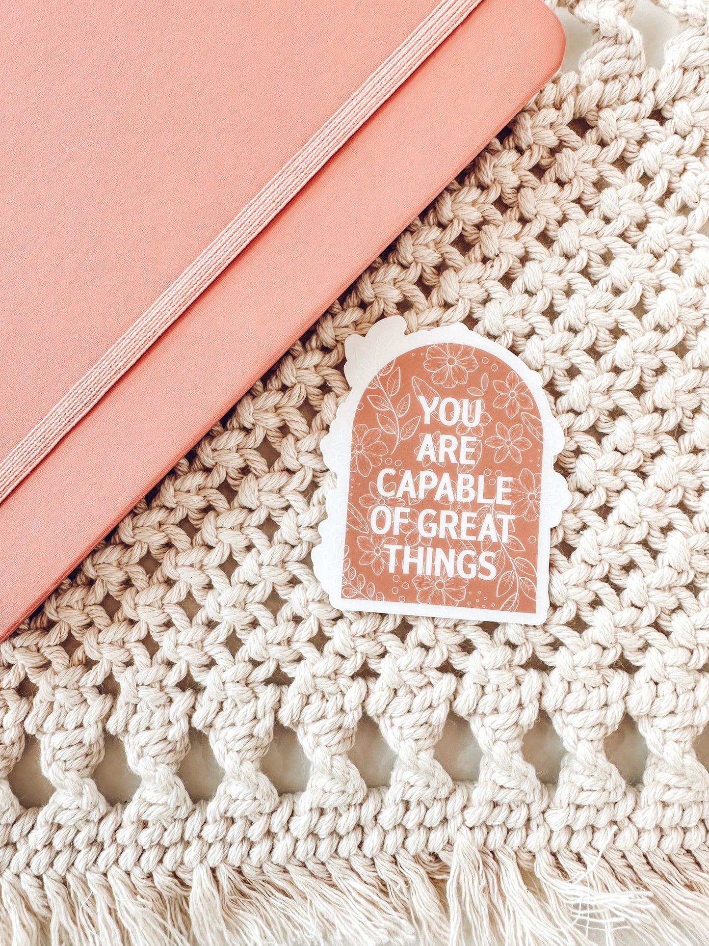 You are capable Vinyl Sticker