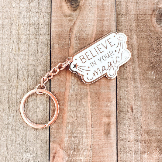 Believe in your magic Keychain