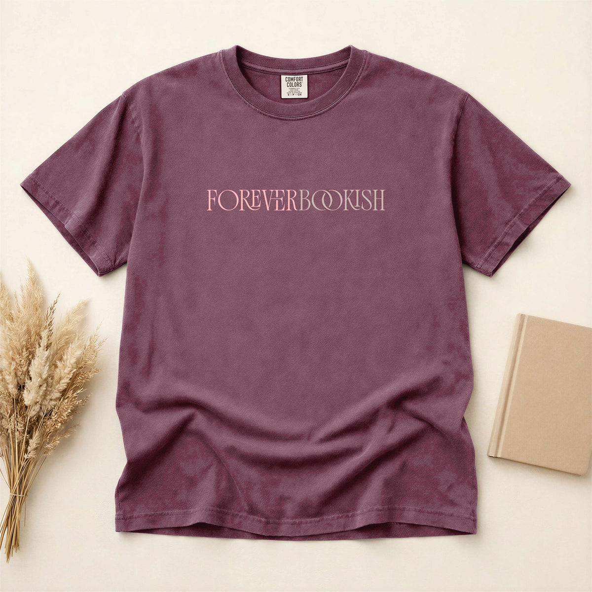Bookish Forever | Eternal Book lover T-Shirt