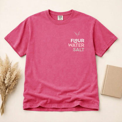 Flour Water Salt | All you need | Sourdough T-shirt