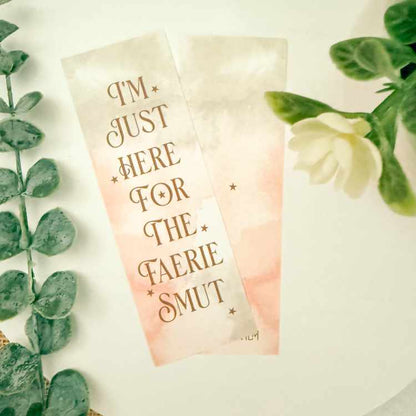 Just here for the Faerie Smut Bookmark