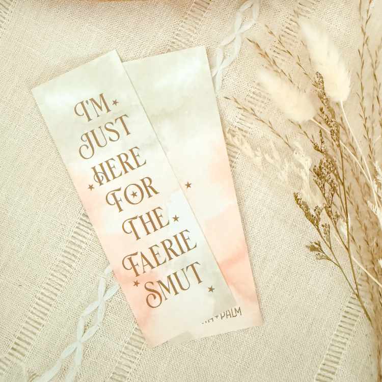 Just here for the Faerie Smut Bookmark