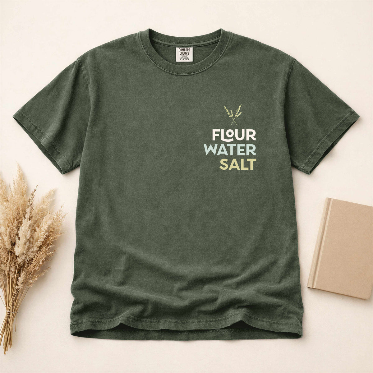 Flour Water Salt | All you need | Sourdough T-shirt