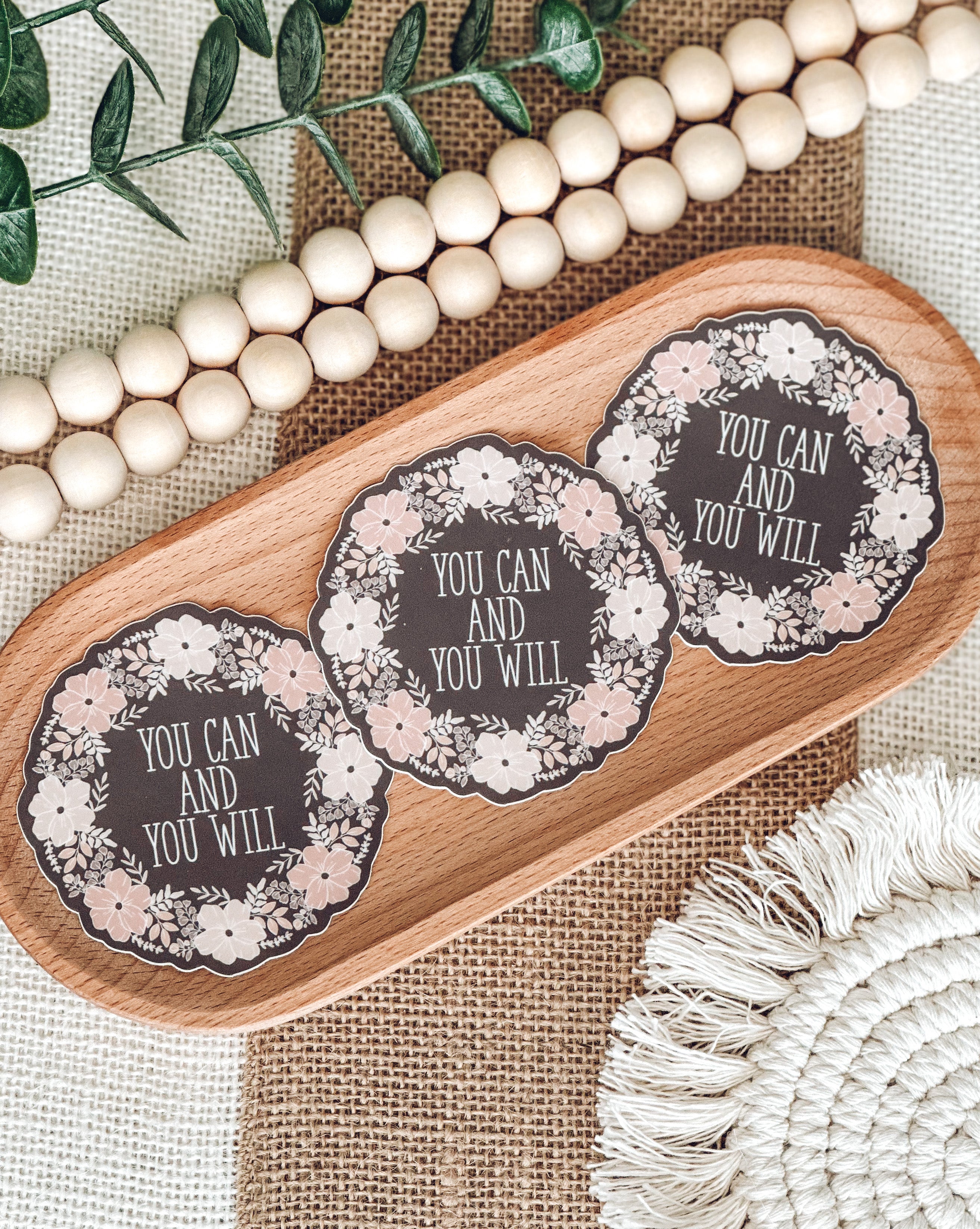 You can and you will Vinyl Sticker – northandpalm